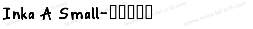 Inka A Small字体转换
